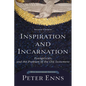 Inspiration and Incarnation - Paperback