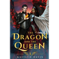The Dragon and the Queen - Paperback