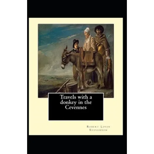 Travels with a Donkey in the Cevenne Illustrated - Paperback