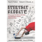 Everyday Sabbath: How to Lead Your Dance with Media and Technology in Mindful and Sacred Ways - Hardcover
