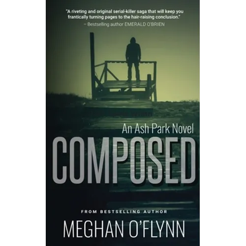 Composed: A Gritty Hardboiled Crime Thriller - Paperback