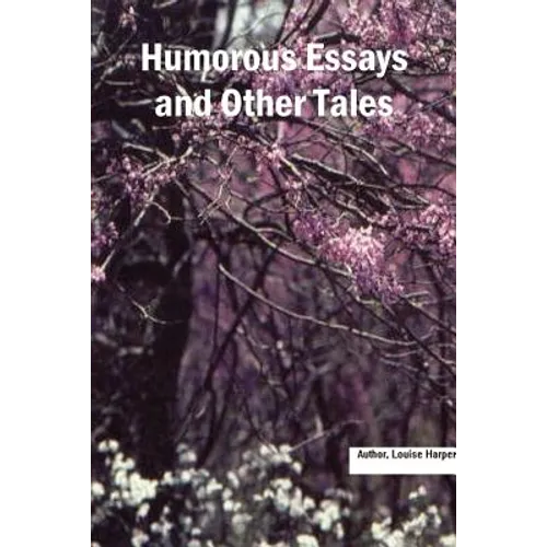 Humorous Essays and Other Tales - Paperback
