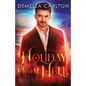 The Holiday From Hell - Paperback
