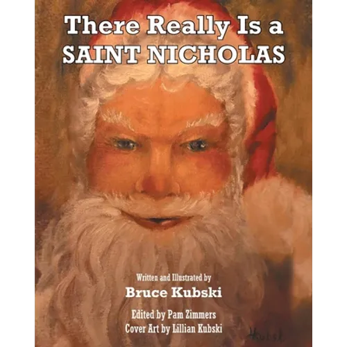There Really Is a SAINT NICHOLAS - Paperback
