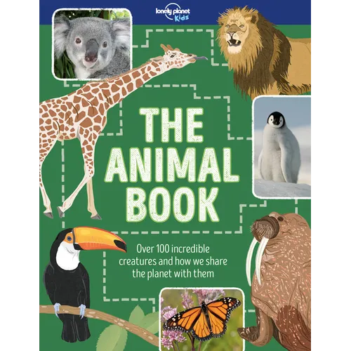 Lonely Planet Kids the Animal Book - Hardcover