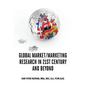 Global Market/Marketing Research in 21st Century and Beyond - Paperback