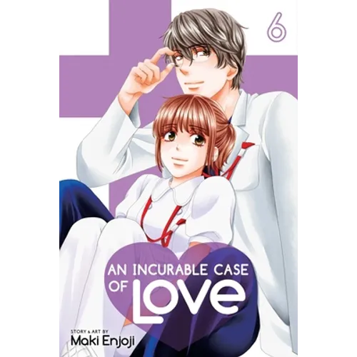 An Incurable Case of Love, Vol. 6 - Paperback