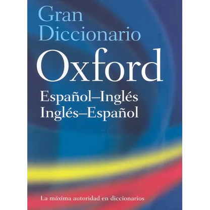 The Oxford Spanish/English Dictionary - Hardcover