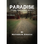Paradise: A Zombie Apocalypse Saga, Volume 1 - Hardcover