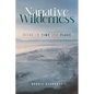 Narrative Wilderness: Being in Time and Place - Paperback