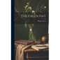 The Green Hat - Hardcover