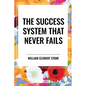 Success System That Never Fails - Hardcover