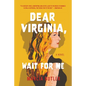 Dear Virginia, Wait for Me - Paperback