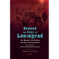 Beyond the Siege of Leningrad: One Woman's Life During and After the Occupation: The Recollections of Evdokiia Vasil'evna Baskakova-Bogacheva - Hardcover
