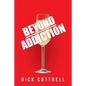 Beyond Addiction - Paperback