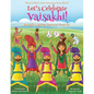 Let's Celebrate Vaisakhi! (Punjab's Spring Harvest Festival, Maya & Neel's India Adventure Series, Book 7) (Multicultural, Non-Religious, Indian Cultu - Paperback