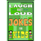 Funny Jokes for Kids: Laugh Out Laud Jokes: (Best jokes for Early & Beginner Readers): Hilarious Jokes for Children. Huge Collection of Funn - Paperback