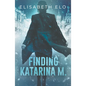 Finding Katarina M - Paperback