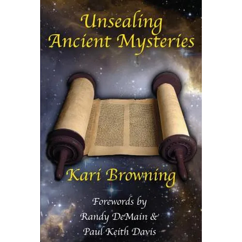 Unsealing Ancient Mysteries - Paperback
