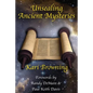 Unsealing Ancient Mysteries - Paperback