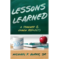 Lessons Learned: A Teacher and Coach Reflects - Paperback
