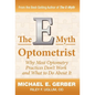 The E-Myth Optometrist - Hardcover