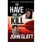To Have and to Kill: Nurse Melanie McGuire, an Illicit Affair, and the Gruesome Murder of Her Husband - Paperback