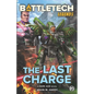 BattleTech Legends: The Last Charge - Paperback