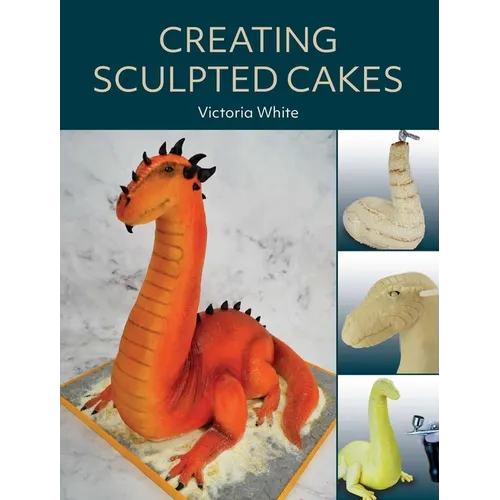 Creating Sculpted Cakes - Paperback