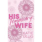 His Temporary Wife - Paperback