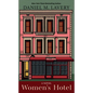 Women's Hotel - Library Binding