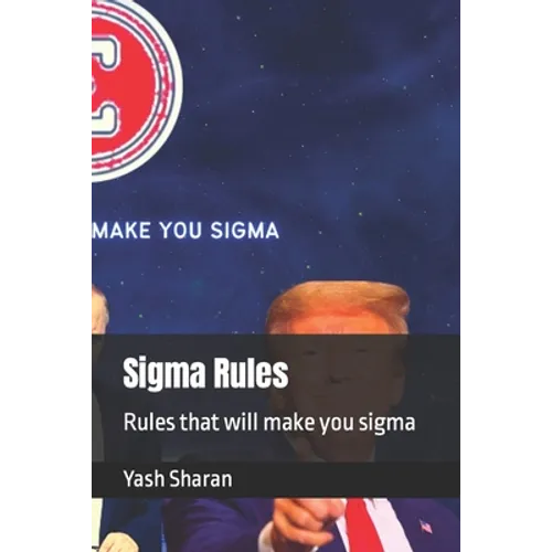 Sigma Rules: Rules that will make you sigma - Paperback