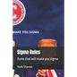 Sigma Rules: Rules that will make you sigma - Paperback