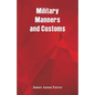 Military Manners and Customs - Paperback