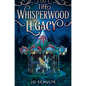 The Whisperwood Legacy - Hardcover