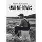Hand-Me-Downs - Hardcover