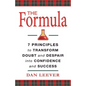 The Formula: 7 Principles to Transform Doubt and Despair into Confidence and Success - Paperback