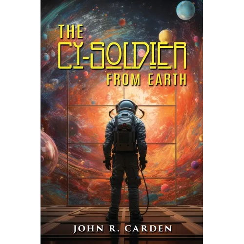 The Cy-Soldier from Earth - Paperback