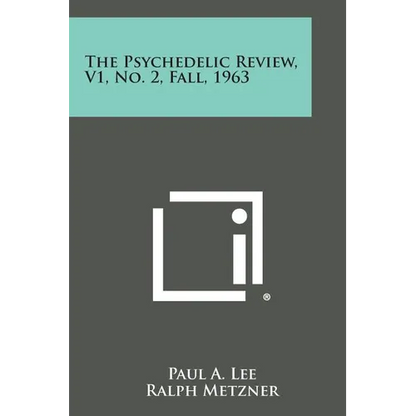 The Psychedelic Review, V1, No. 2, Fall, 1963 - Paperback