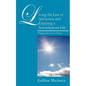 Living the Law of Attraction and Enjoying a Serendipitous Life: Plugging Into Source Energy - Paperback