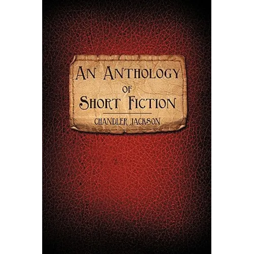 An Anthology of Short Fiction - Paperback