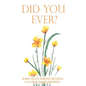 Did You Ever? - Paperback
