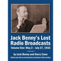 Jack Benny's Lost Radio Broadcasts Volume One: May 2 - July 27, 1932 (hardback) - Hardcover