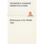 Bibliomania in the Middle Ages - Paperback