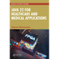 Java 22 for Healthcare and Medical Applications - Paperback