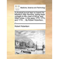 A Physical Journal Kept on Board His Majesty's Ship Rainbow, During Three Voyages to the Coast of Africa, and West Indies, in the Years 1772, 1773, an - Paperback
