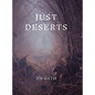 Just Deserts - Hardcover