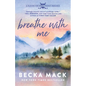 Breathe with Me: A Playing for Keeps Hockey Romance, Book 5 - Paperback