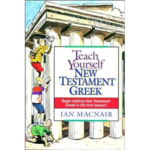 Teach Yourself New Testament Greek - Paperback