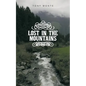 Lost in the Mountains - Paperback
